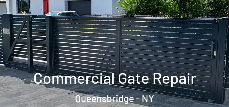  Commercial Gate Repair Queensbridge - NY