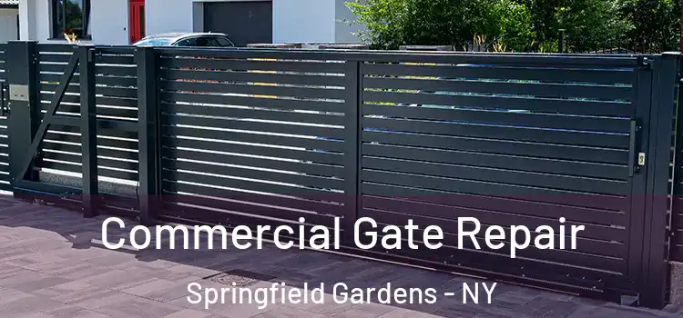 Commercial Gate Repair Springfield Gardens - NY