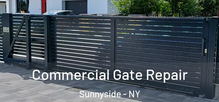Commercial Gate Repair Sunnyside - NY