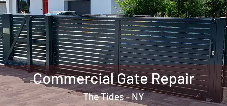 Commercial Gate Repair The Tides - NY