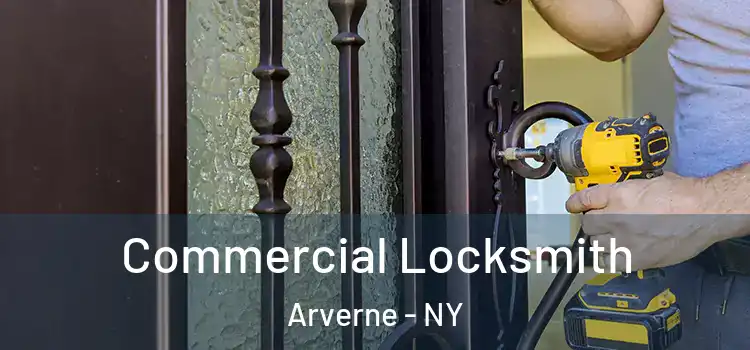 Commercial Locksmith Arverne - NY