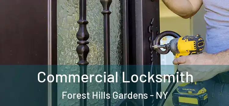 Commercial Locksmith Forest Hills Gardens - NY