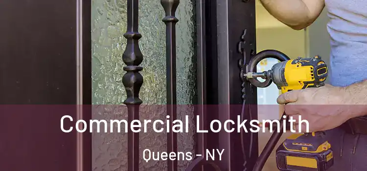 Commercial Locksmith Queens - NY