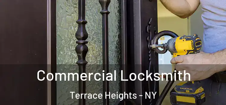  Commercial Locksmith Terrace Heights - NY