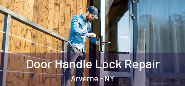 Door Handle Lock Repair Arverne - NY