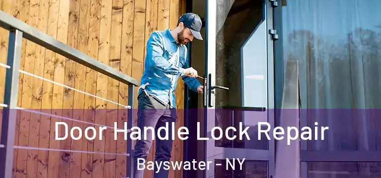  Door Handle Lock Repair Bayswater - NY