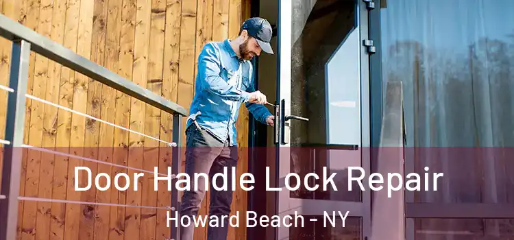 Door Handle Lock Repair Howard Beach - NY