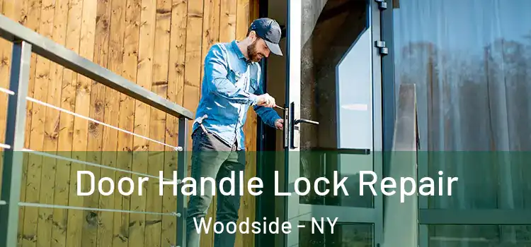 Door Handle Lock Repair Woodside - NY