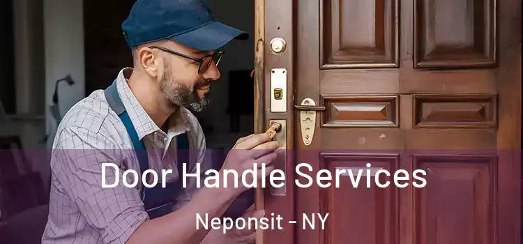  Door Handle Services Neponsit - NY