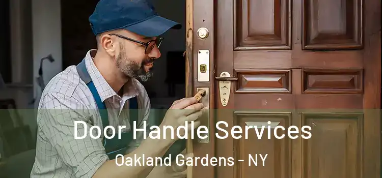Door Handle Services Oakland Gardens - NY