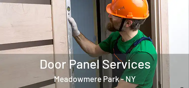 Door Panel Services Meadowmere Park - NY