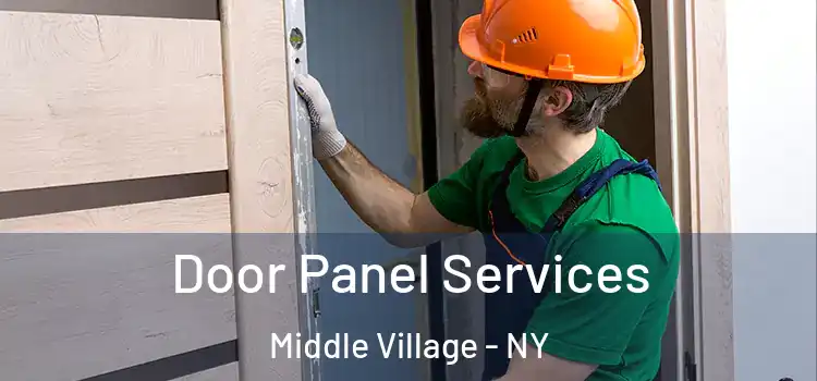  Door Panel Services Middle Village - NY