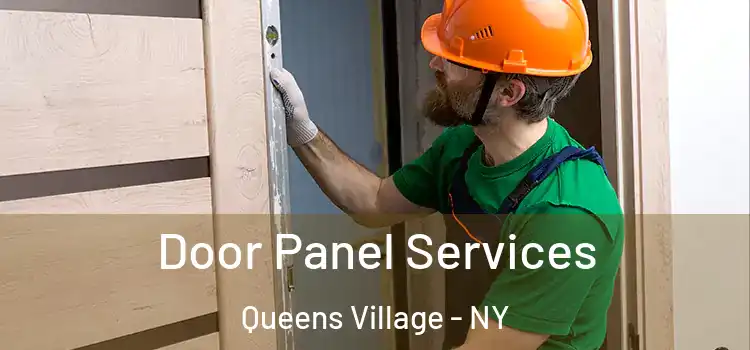 Door Panel Services Queens Village - NY