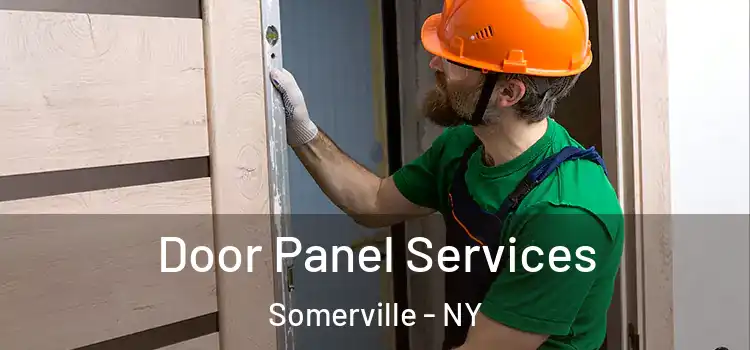 Door Panel Services Somerville - NY