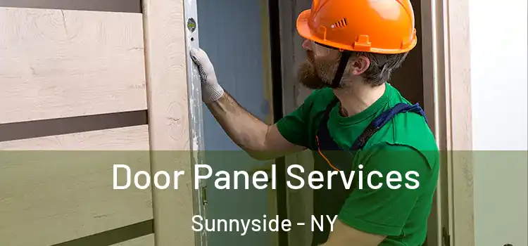 Door Panel Services Sunnyside - NY