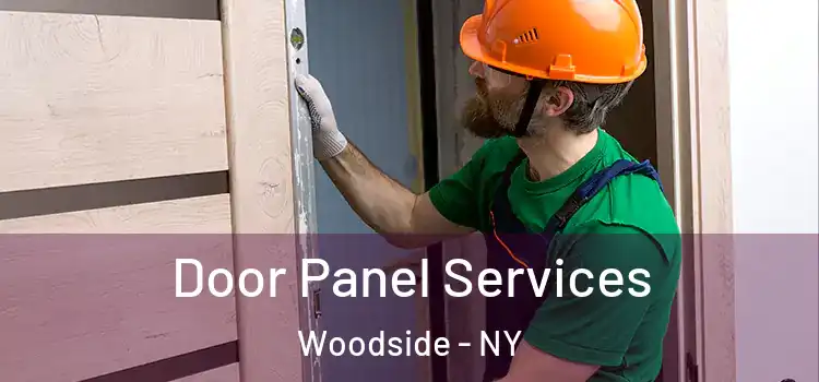 Door Panel Services Woodside - NY