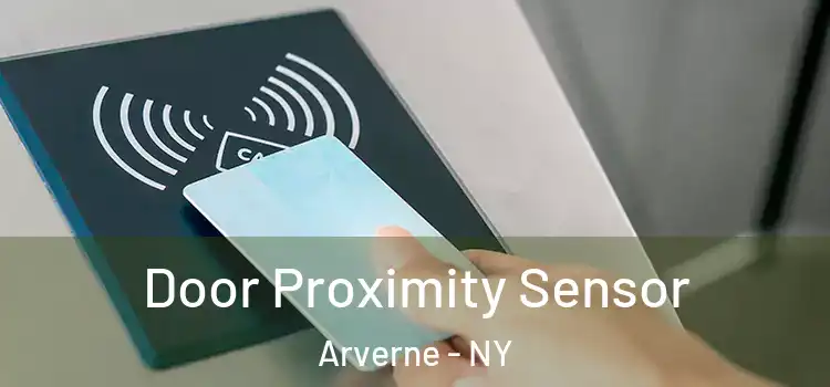 Door Proximity Sensor Arverne - NY