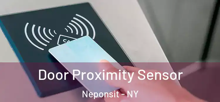 Door Proximity Sensor Neponsit - NY