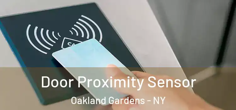  Door Proximity Sensor Oakland Gardens - NY