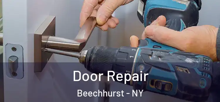 Door Repair Beechhurst - NY
