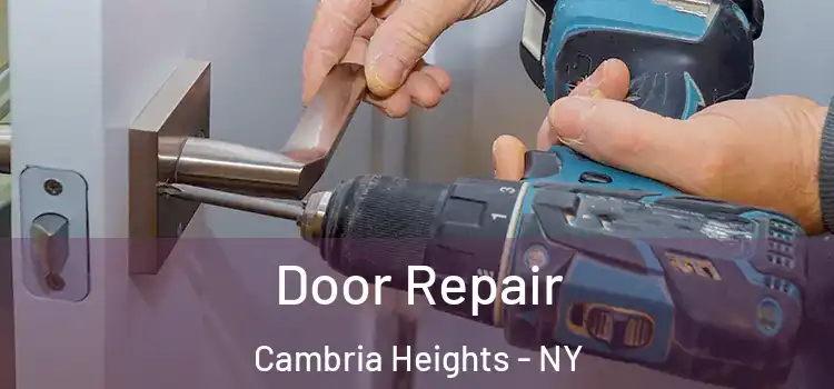 Door Repair Cambria Heights - NY