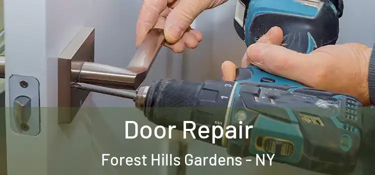 Door Repair Forest Hills Gardens - NY