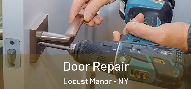 Door Repair Locust Manor - NY