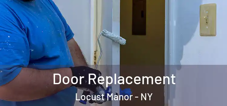Door Replacement Locust Manor - NY