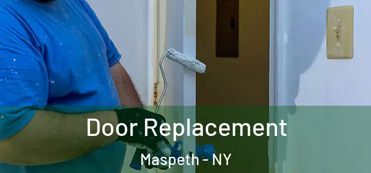 Door Replacement Maspeth - NY