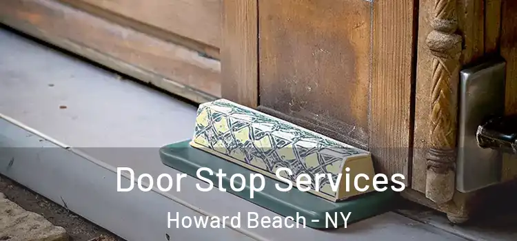 Door Stop Services Howard Beach - NY