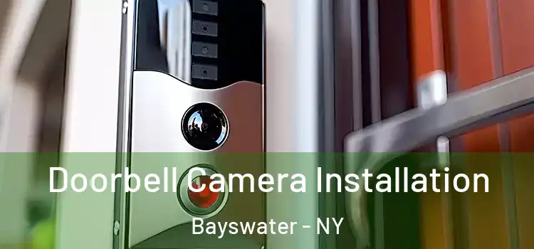  Doorbell Camera Installation Bayswater - NY