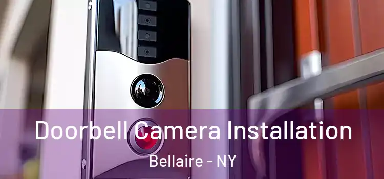  Doorbell Camera Installation Bellaire - NY