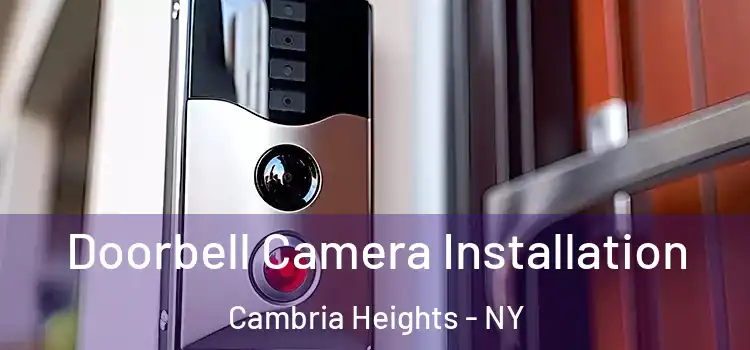  Doorbell Camera Installation Cambria Heights - NY
