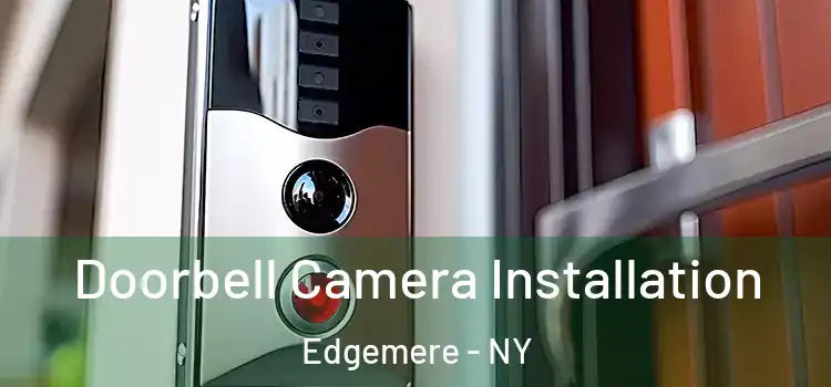  Doorbell Camera Installation Edgemere - NY