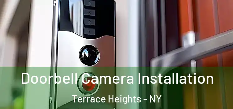  Doorbell Camera Installation Terrace Heights - NY