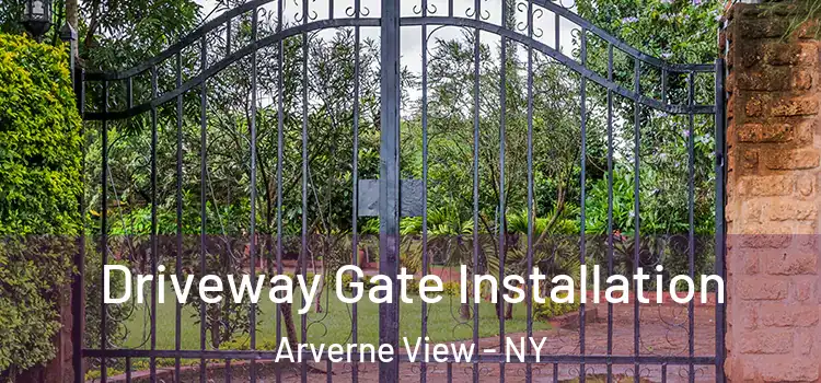 Driveway Gate Installation Arverne View - NY
