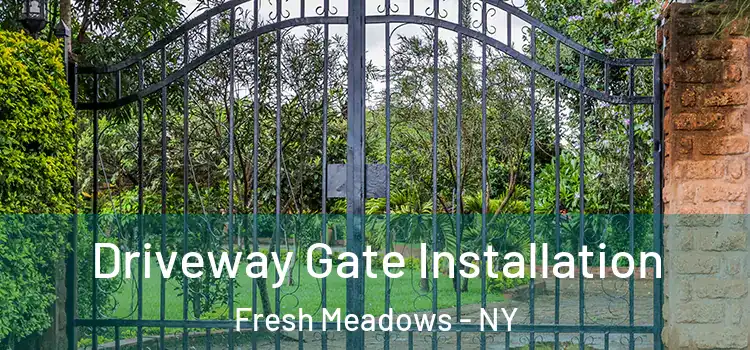  Driveway Gate Installation Fresh Meadows - NY