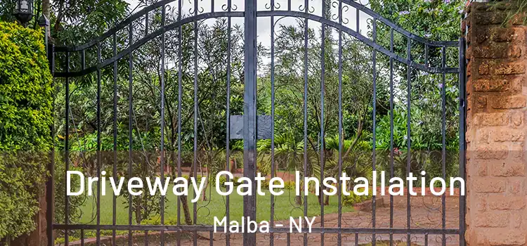Driveway Gate Installation Malba - NY