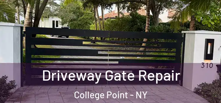 Driveway Gate Repair College Point - NY