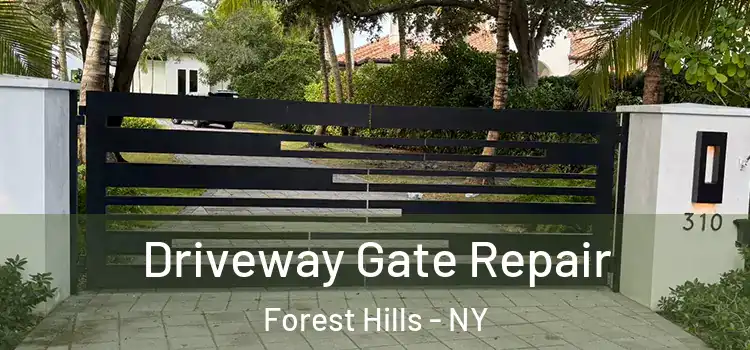 Driveway Gate Repair Forest Hills - NY