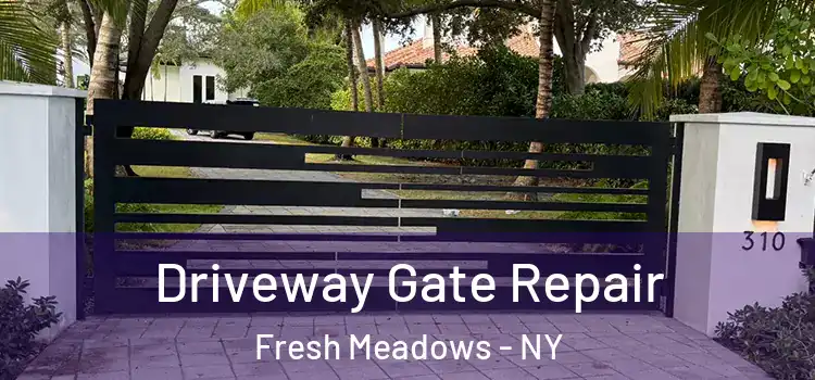 Driveway Gate Repair Fresh Meadows - NY