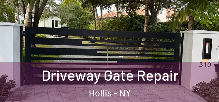 Driveway Gate Repair Hollis - NY