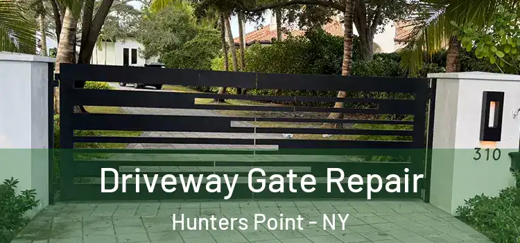 Driveway Gate Repair Hunters Point - NY