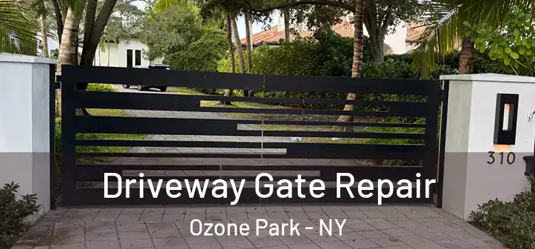 Driveway Gate Repair Ozone Park - NY