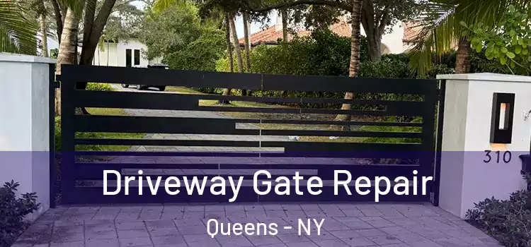 Driveway Gate Repair Queens - NY