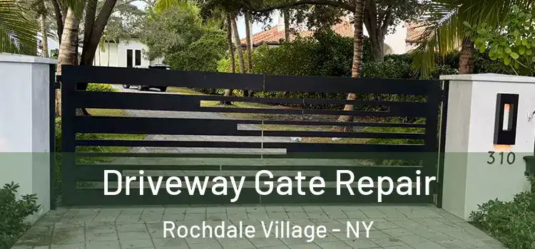  Driveway Gate Repair Rochdale Village - NY