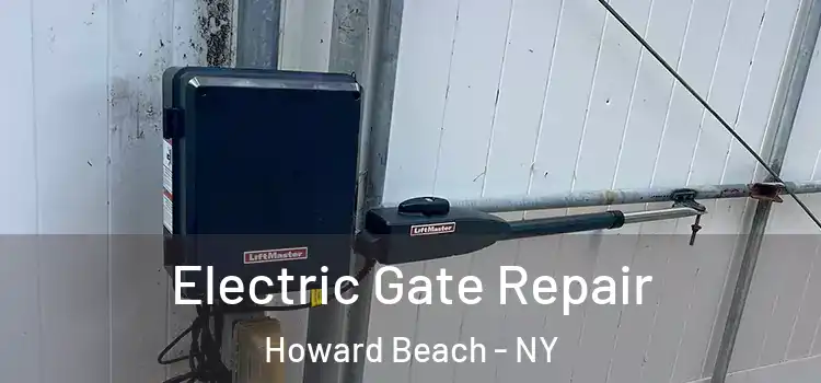 Electric Gate Repair Howard Beach - NY