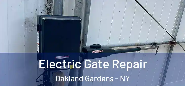 Electric Gate Repair Oakland Gardens - NY