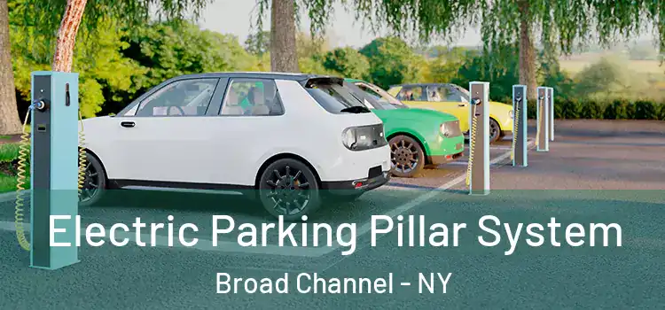  Electric Parking Pillar System Broad Channel - NY