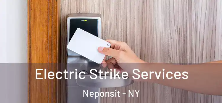 Electric Strike Services Neponsit - NY